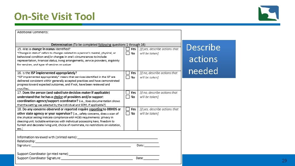 On-Site Visit Tool Describe actions needed 29 On-Site Visit Tool Describe actions needed 29