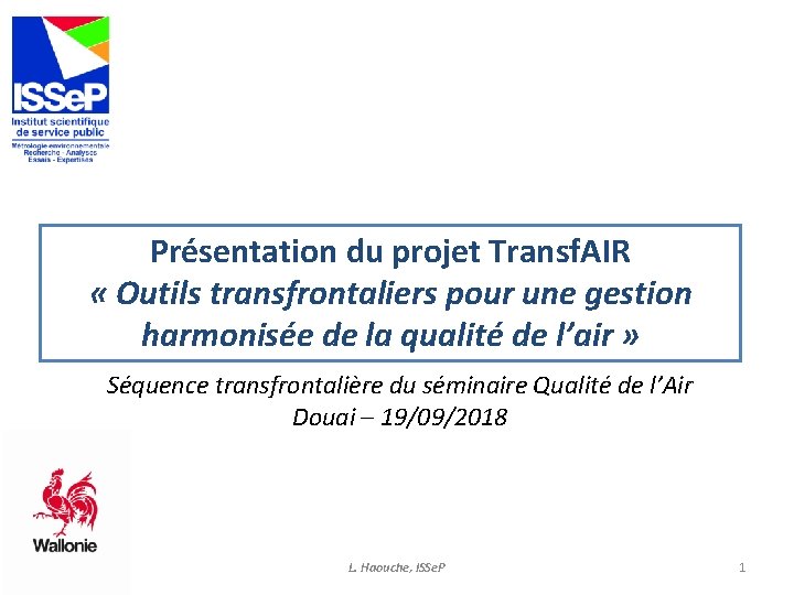 Présentation du projet Transf. AIR « Outils transfrontaliers pour une gestion harmonisée de la