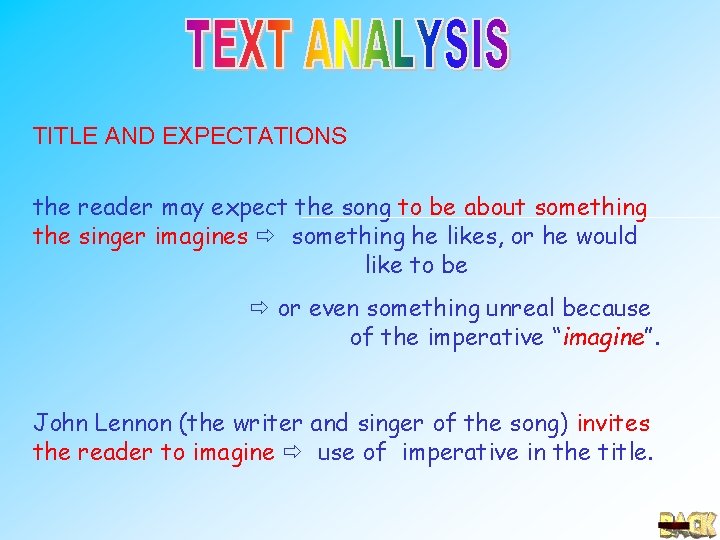 TITLE AND EXPECTATIONS the reader may expect the song to be about something the