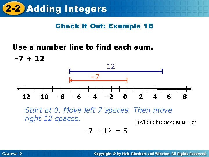 2 -2 Adding Insert Lesson Title Here Integers Check It Out: Example 1 B