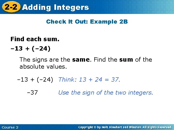 2 -2 Adding Insert Lesson Title Here Integers Check It Out: Example 2 B