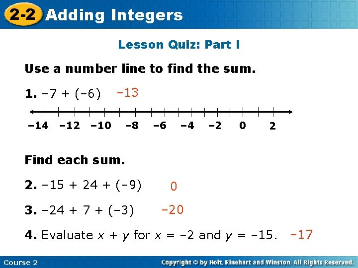 2 -2 Adding Insert Lesson Integers Title Here Lesson Quiz: Part I Use a