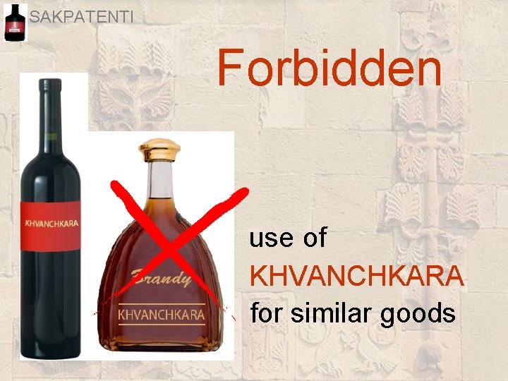 SAKPATENTI Forbidden use of KHVANCHKARA for similar goods 