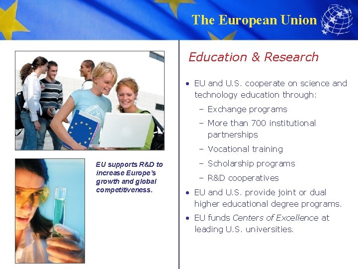 The European Union Education & Research • EU and U. S. cooperate on science