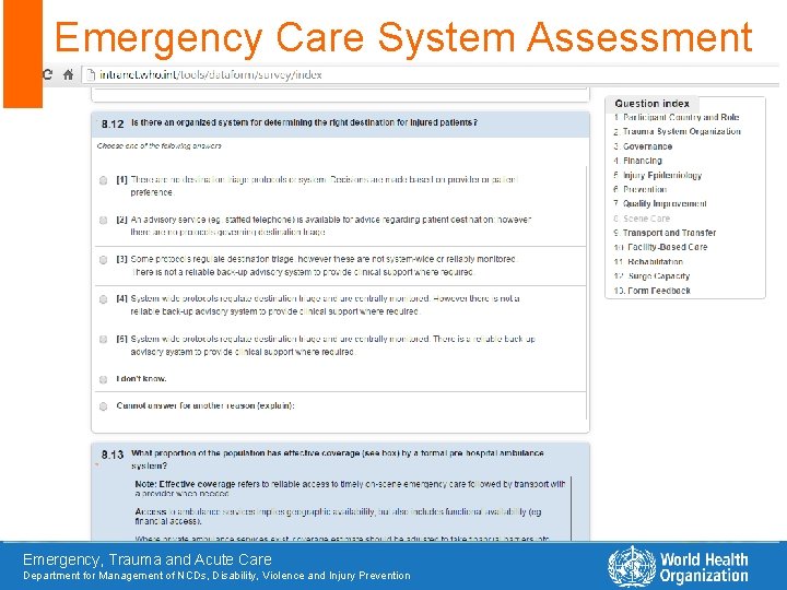 Emergency Care System Assessment Emergency, Trauma and Acute Care Department for Management of NCDs,