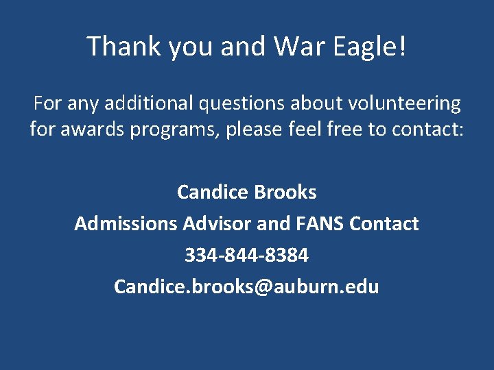 Thank you and War Eagle! For any additional questions about volunteering for awards programs,
