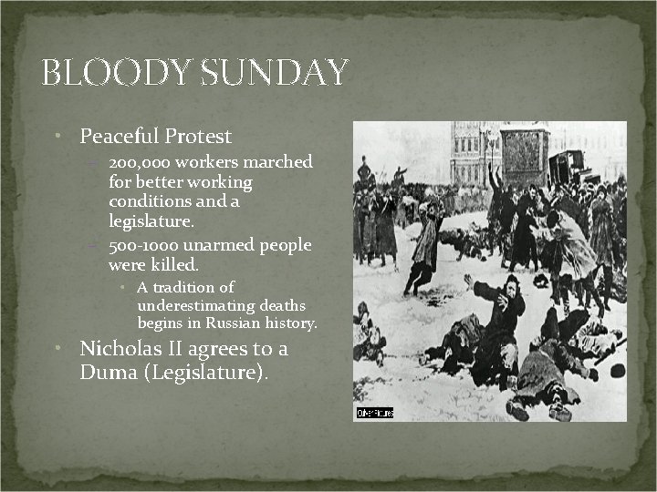 BLOODY SUNDAY • Peaceful Protest – 200, 000 workers marched for better working conditions