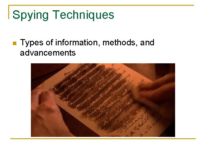 Spying Techniques n Types of information, methods, and advancements 