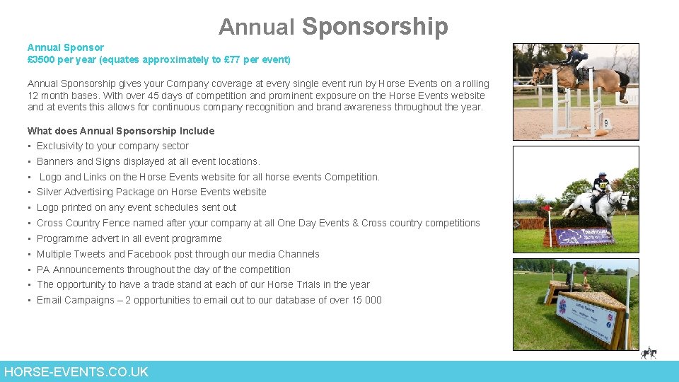 Annual Sponsorship Annual Sponsor £ 3500 per year (equates approximately to £ 77 per