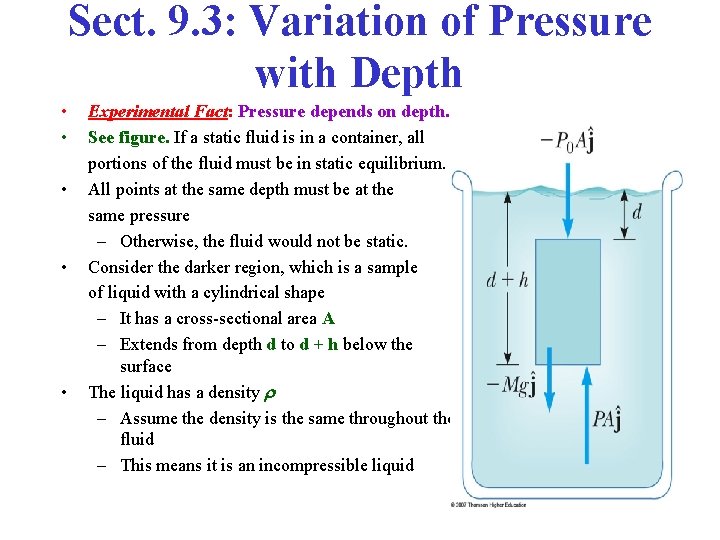 Sect. 9. 3: Variation of Pressure with Depth • • • Experimental Fact: Pressure