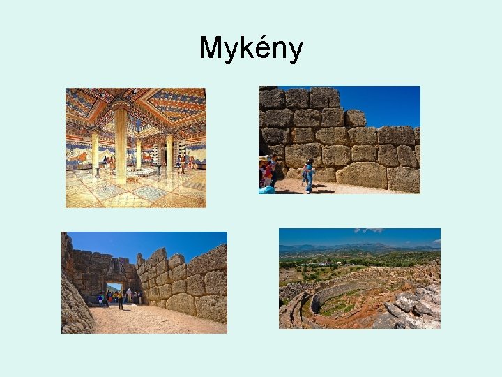 Mykény 