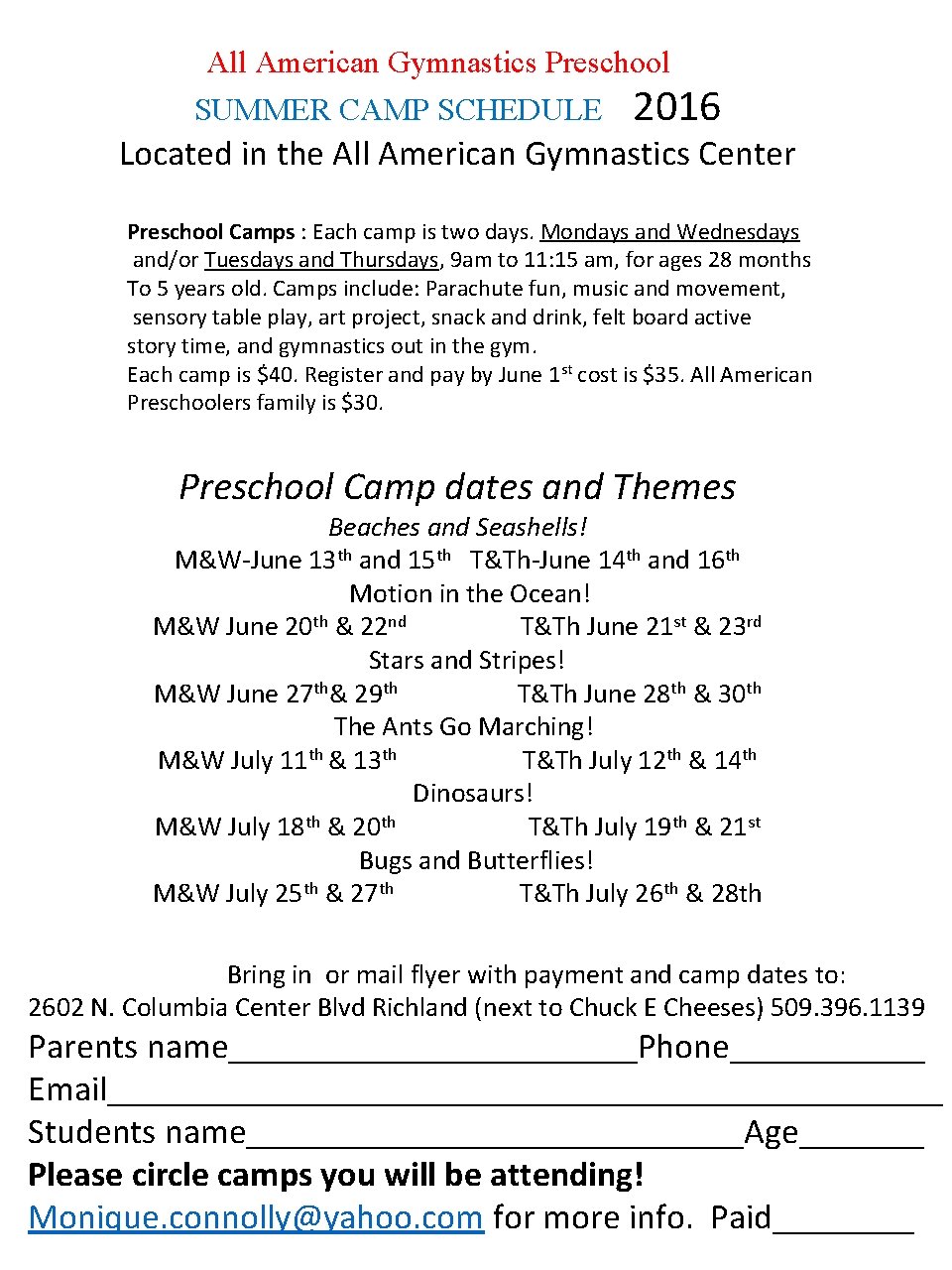 All American Gymnastics Preschool SUMMER CAMP SCHEDULE 2016 Located in the All American Gymnastics