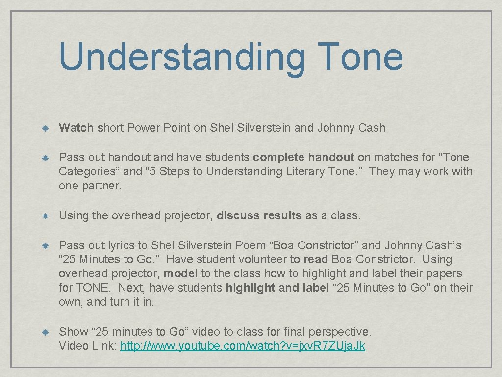 Understanding Tone Watch short Power Point on Shel Silverstein and Johnny Cash Pass out