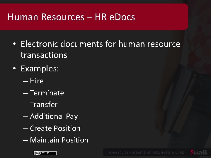 Human Resources – HR e. Docs • Electronic documents for human resource transactions •