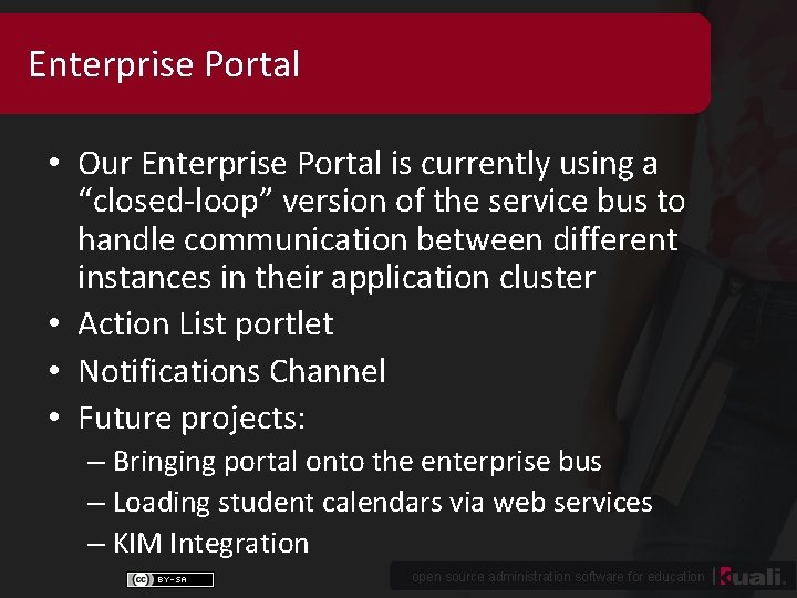 Enterprise Portal • Our Enterprise Portal is currently using a “closed-loop” version of the