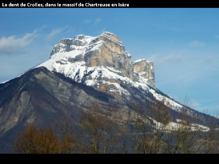 La dent de Crolles, dans le massif de Chartreuse en Isère 