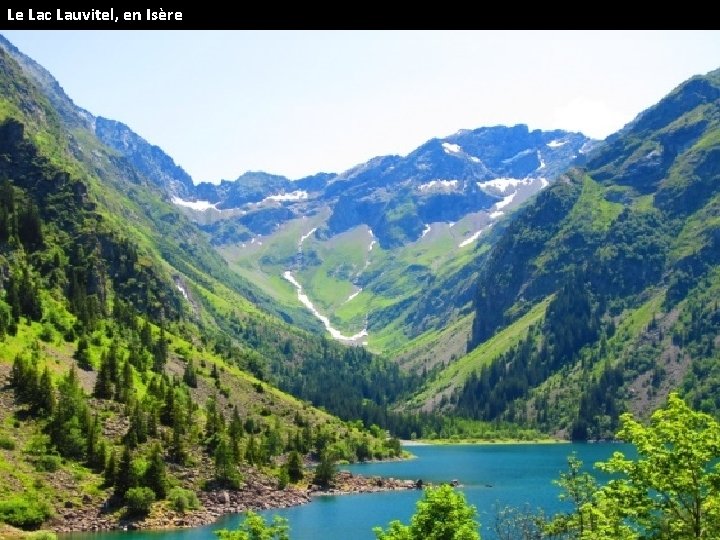 Le Lac Lauvitel, en Isère 