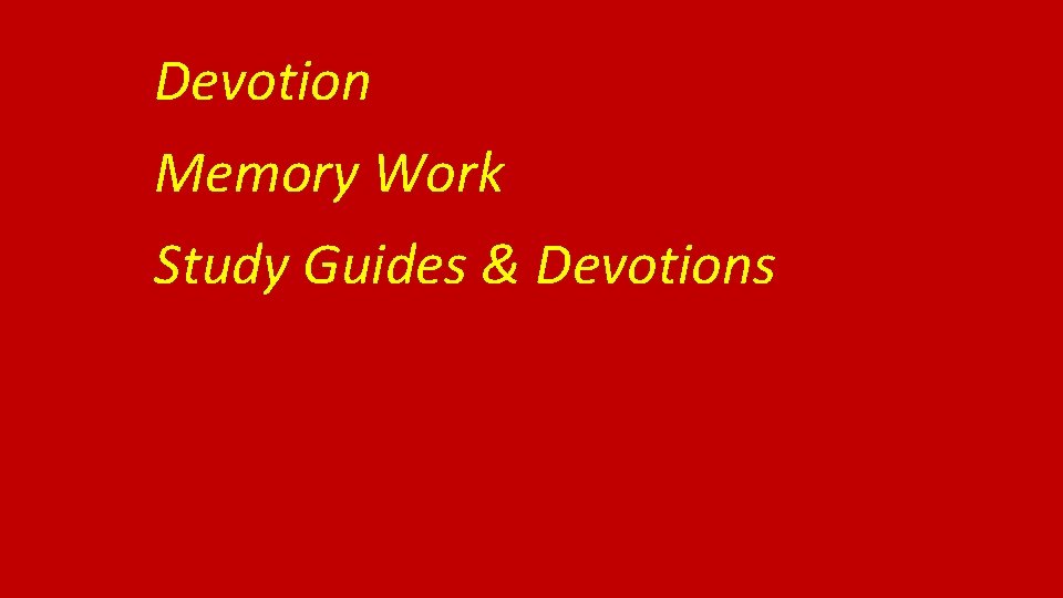 Devotion Memory Work Study Guides & Devotions 