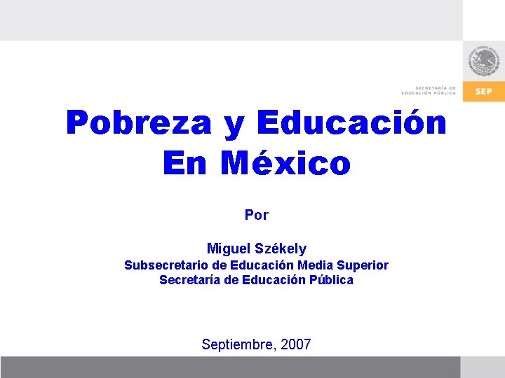 Pobreza y Educacin En Mxico Por Miguel Szkely