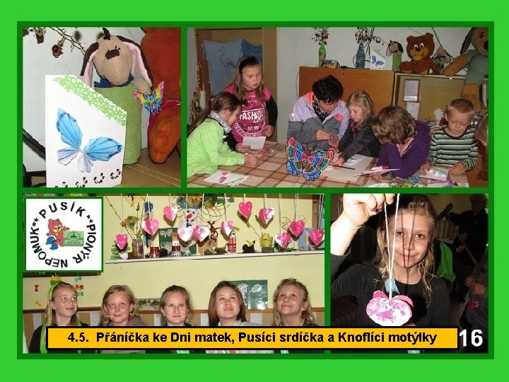 4. 5. Přáníčka ke Dni matek, Pusíci srdíčka a Knoflíci motýlky 