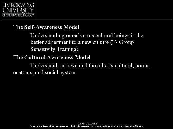 The Self-Awareness Model Understanding ourselves as cultural beings is the better adjustment to a