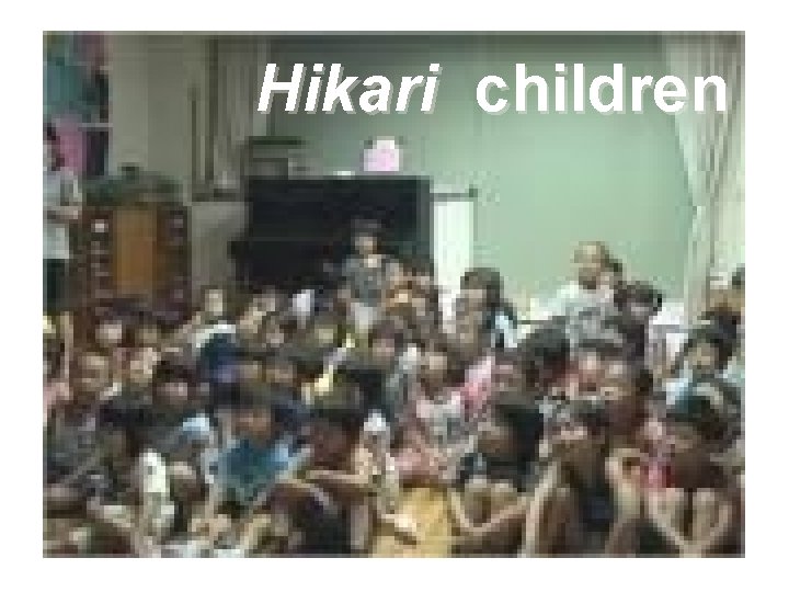 Hikari children 
