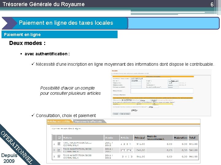 Trésorerie Générale du Royaume 6 Paiement en ligne des taxes locales Paiement en ligne