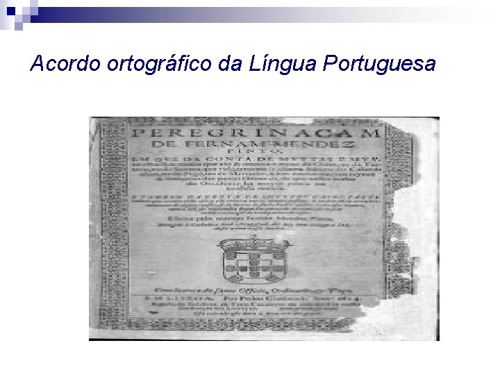 Acordo ortográfico da Língua Portuguesa 