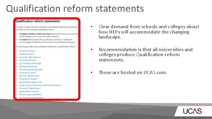 Qualification reform statements • Clear demand from schools and colleges about how HEPs will