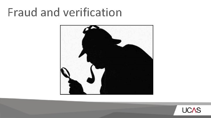 Fraud and verification 