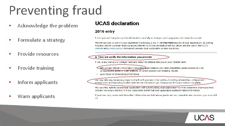 Preventing fraud ▪ Acknowledge the problem ▪ Formulate a strategy ▪ Provide resources ▪