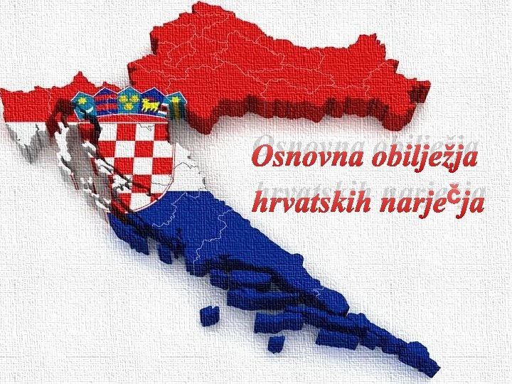 Osnovna obilježja hrvatskih narječja 