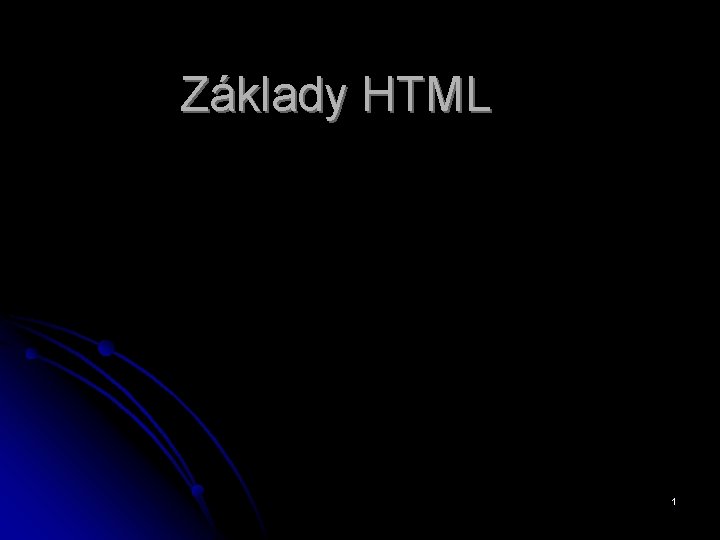 Základy HTML 1 