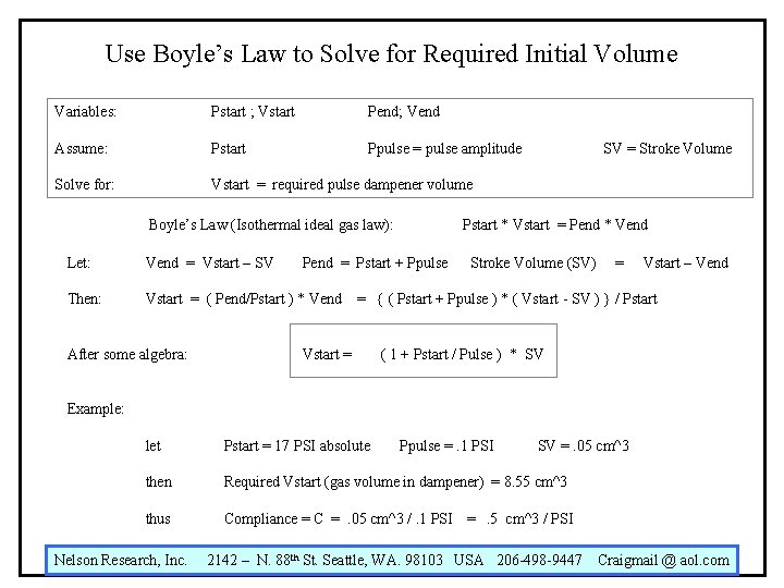 Use Boyle’s Law to Solve for Required Initial Volume Variables: Pstart ; Vstart Pend; Use Boyle’s Law to Solve for Required Initial Volume Variables: Pstart ; Vstart Pend;
