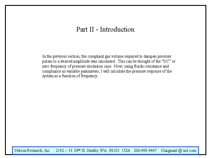Part II - Introduction In the previous section, the compliant gas volume required to Part II - Introduction In the previous section, the compliant gas volume required to