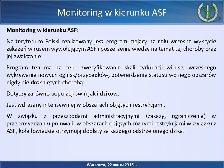 Monitoring w kierunku ASF: Na terytorium Polski realizowany jest program mający na celu wczesne