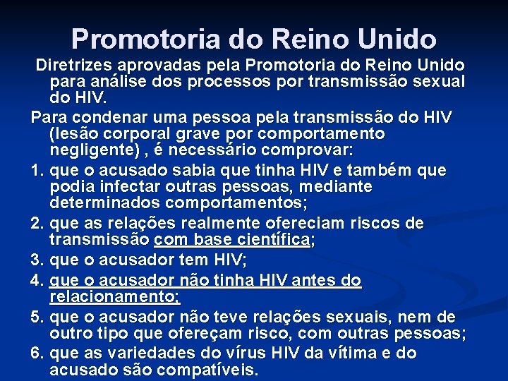 Promotoria do Reino Unido Diretrizes aprovadas pela Promotoria do Reino Unido para análise dos