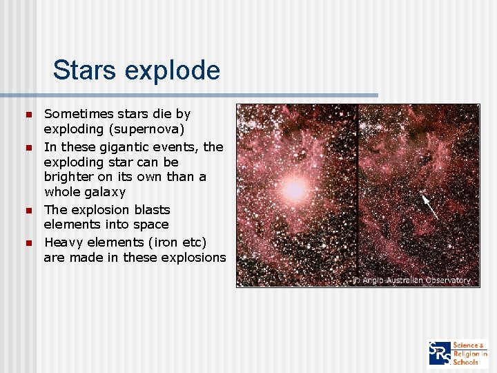 Stars explode n n Sometimes stars die by exploding (supernova) In these gigantic events,