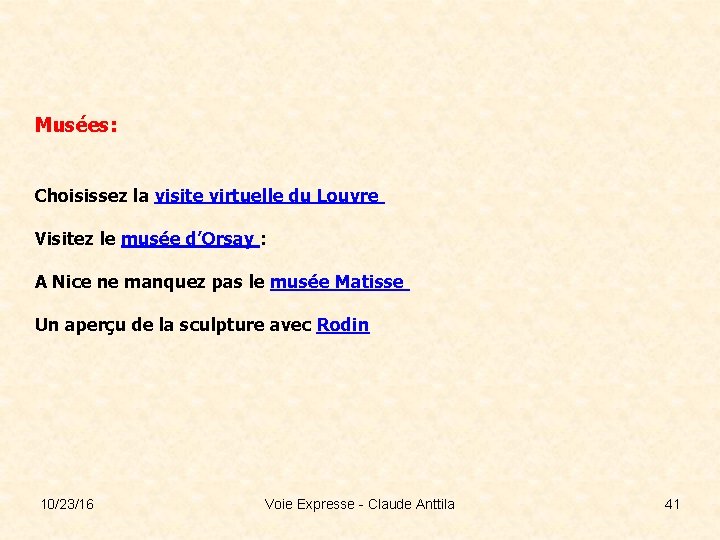 Musées: Choisissez la visite virtuelle du Louvre Visitez le musée d’Orsay : A Nice