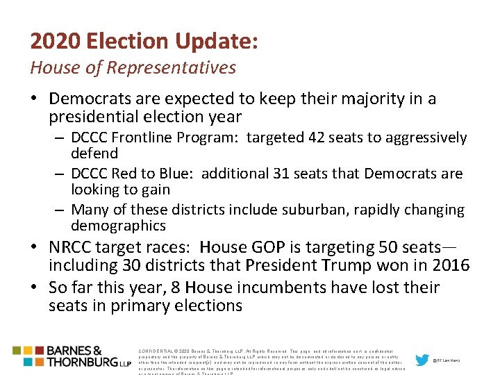 2020 Election Update: House of Representatives • Democrats are expected to keep their majority