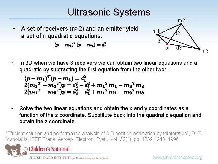 Ultrasonic Systems m 2 • A set of receivers (n>2) and an emitter yield