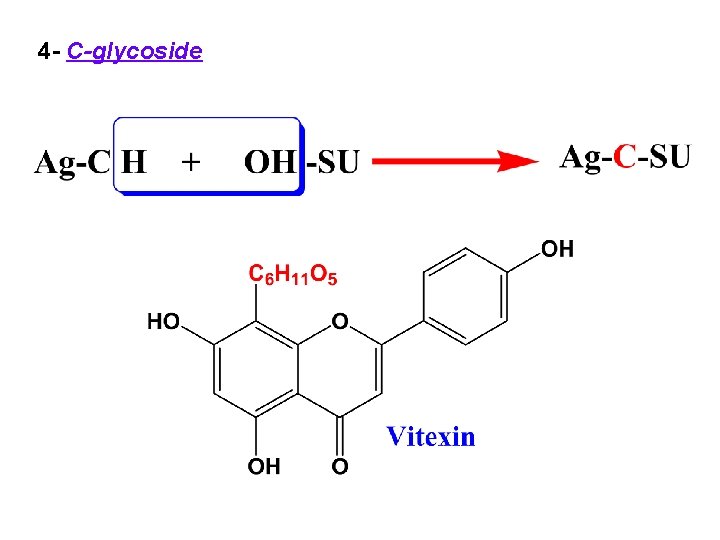 4 - C-glycoside 