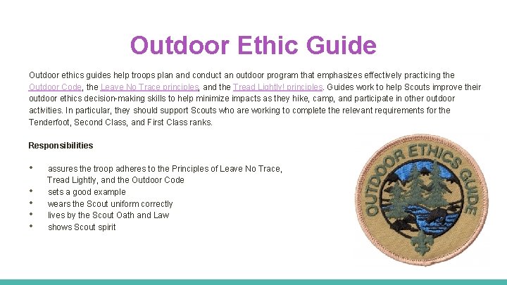 Outdoor Ethic Guide Outdoor ethics guides help troops plan and conduct an outdoor program