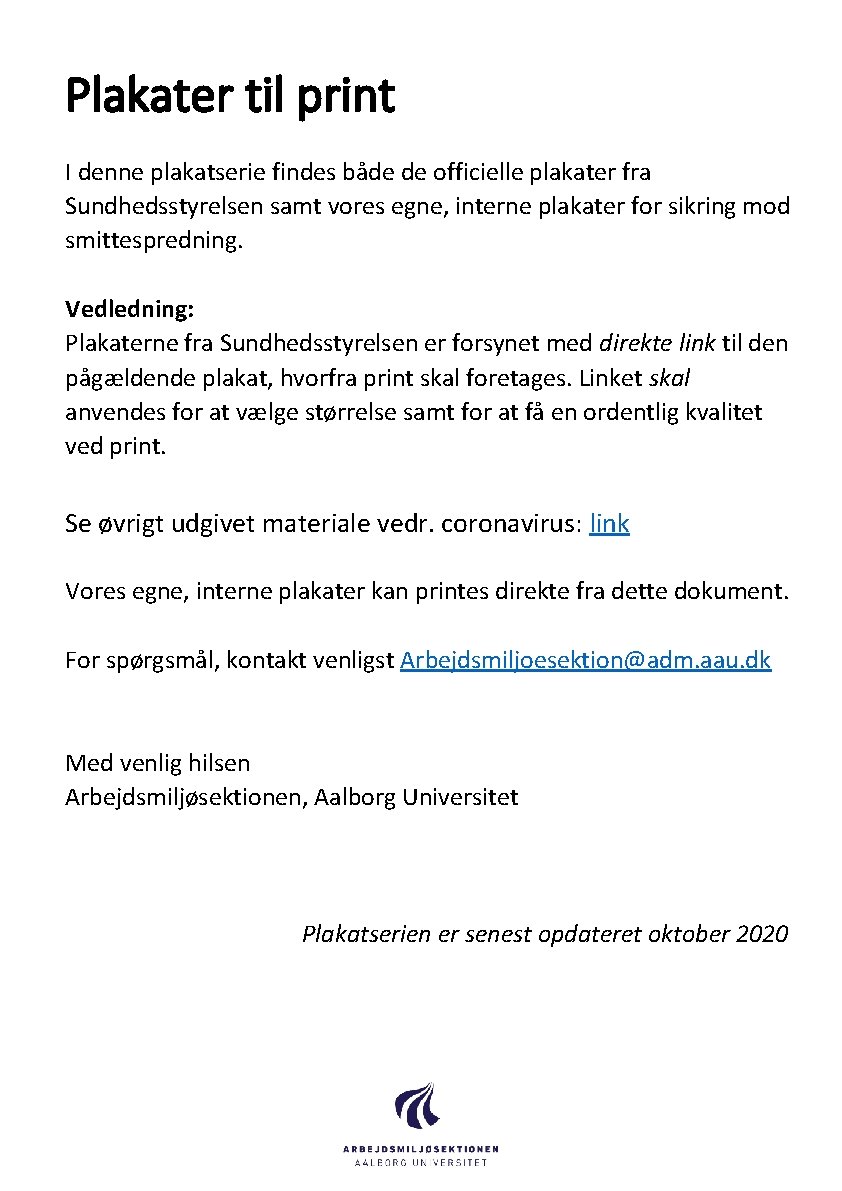 Plakater til print I denne plakatserie findes både de officielle plakater fra Sundhedsstyrelsen samt