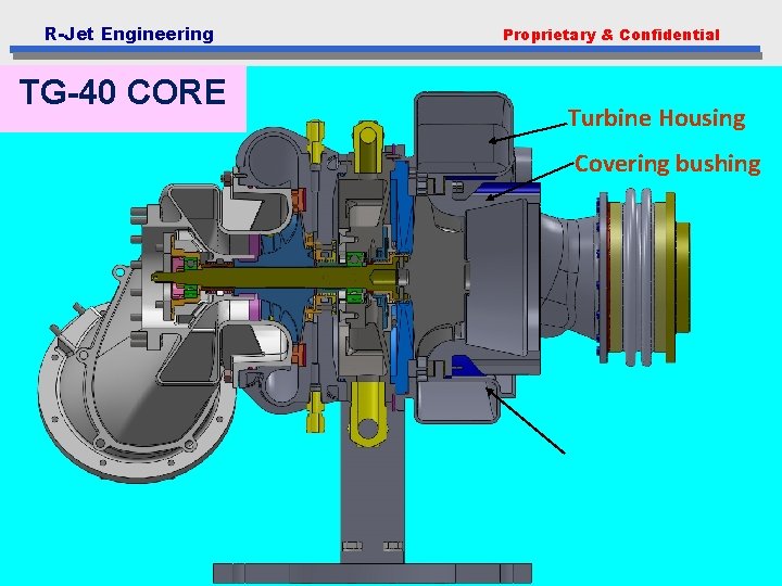 R-Jet Engineering TG-40 CORE Proprietary & Confidential Turbine Housing Covering bushing 26 