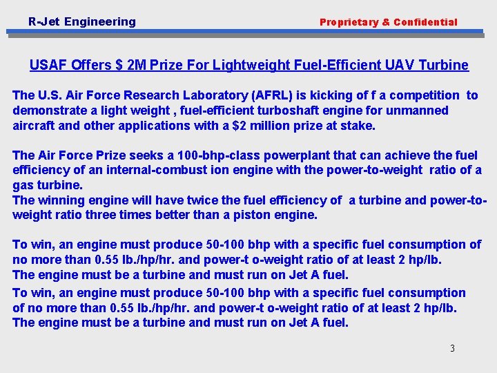 R-Jet Engineering Proprietary & Confidential USAF Offers $ 2 M Prize For Lightweight Fuel-Efficient