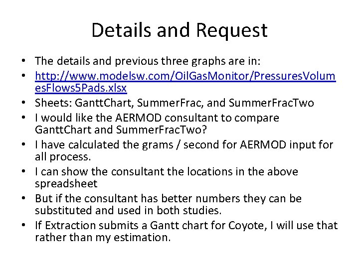 Details and Request • The details and previous three graphs are in: • http: Details and Request • The details and previous three graphs are in: • http: