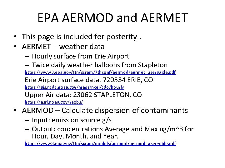 EPA AERMOD and AERMET • This page is included for posterity. • AERMET – EPA AERMOD and AERMET • This page is included for posterity. • AERMET –
