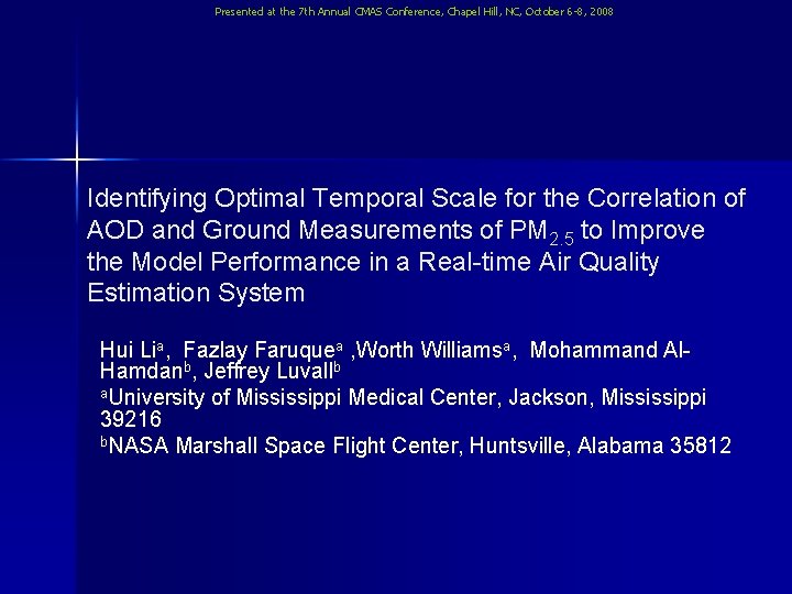 Presented at the 7 th Annual CMAS Conference, Chapel Hill, NC, October 6 -8,