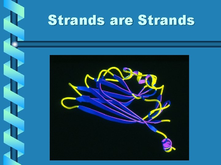 Strands are Strands 